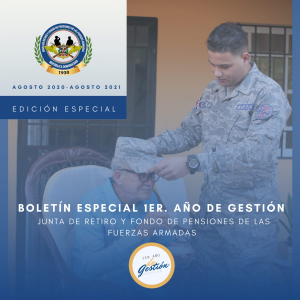 Boletín Especial 1er. Año de Gestión Junta de Retiro y Fondo de Pensiones de las Fuerzas Armadas